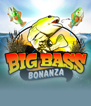 Big Bass Bonanza